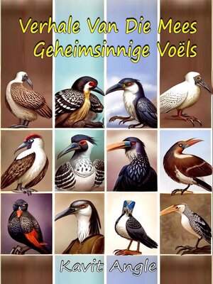 cover image of Verhale Van Die Mees Geheimsinnige Voëls